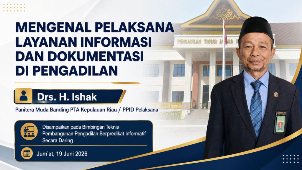 PTA Kepri Gelar Pertemuan Kedua Bimtek Pembangunan Pengadilan Berpredikat Informatif Tahun 2026