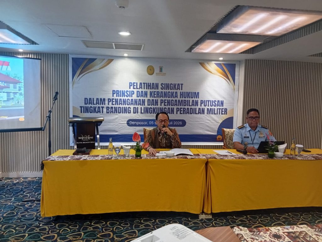 “Meneguhkan Prinsip Fundamental Peradilan Militer dalam Pengambilan Putusan Yudisial Tingkat Banding”