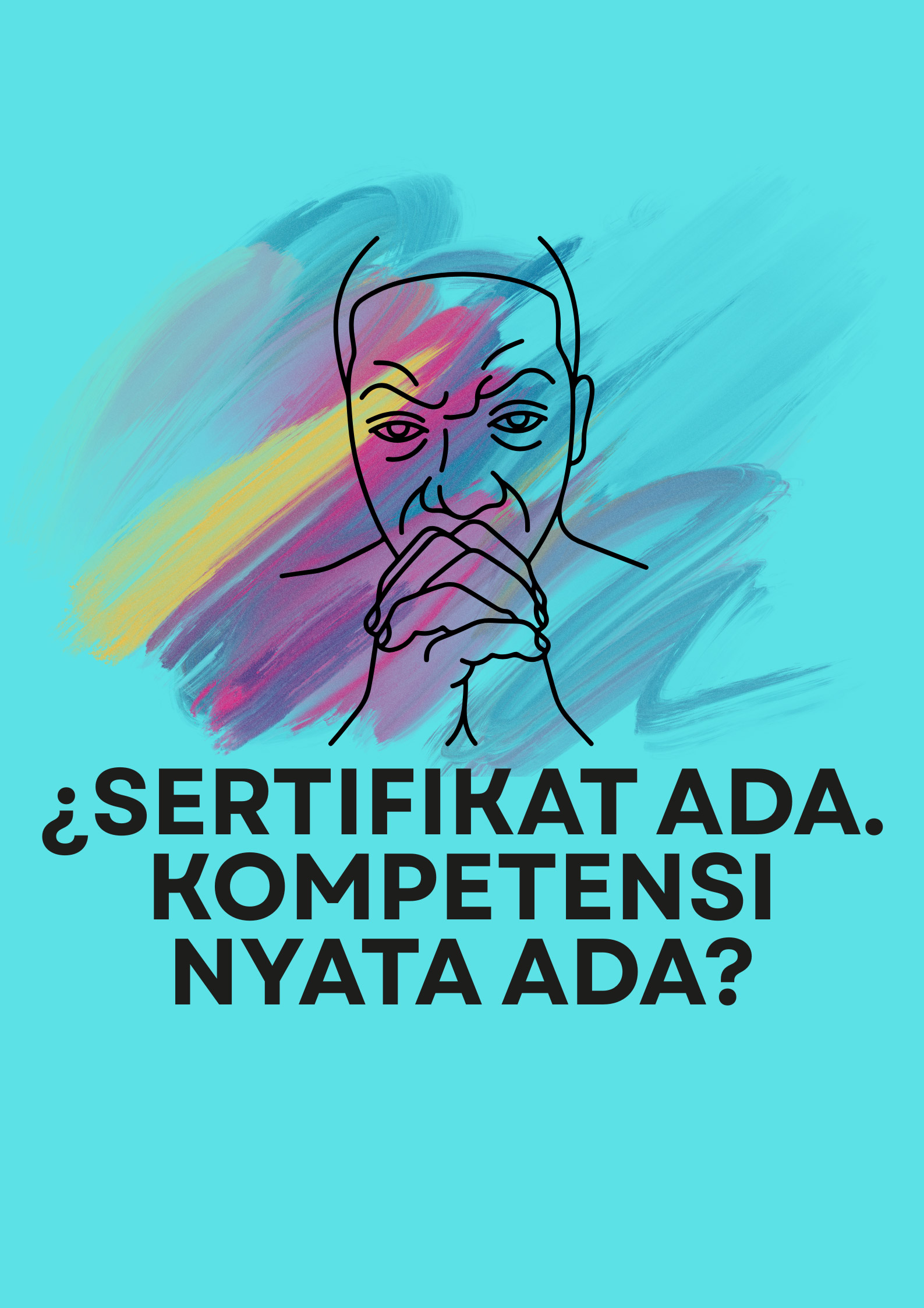 Flyer Sertifikat Ada : Kompetensi Nyata Ada?